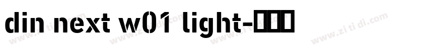 din next w01 light字体转换